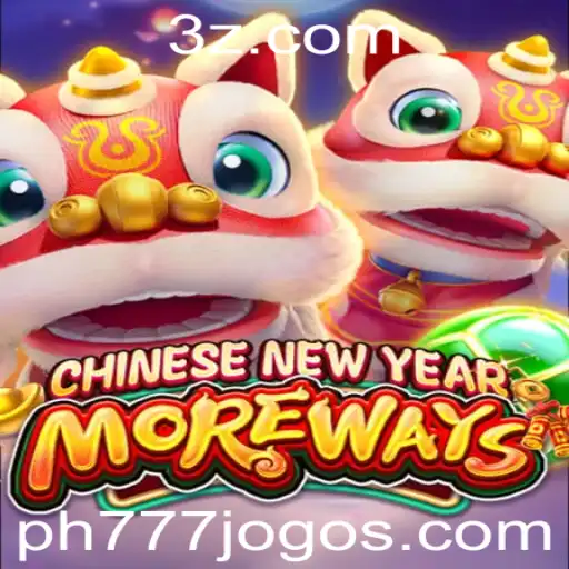 Ph777 - Descubra o Novo Jogo Emocionante: CHINESENEWYEARMOREWAYS