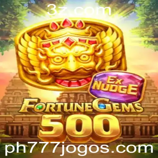 Ph777 - Descubra o Universo de FortuneGems500 e a Palavra-Chave Ph777 no Mundo dos Jogos