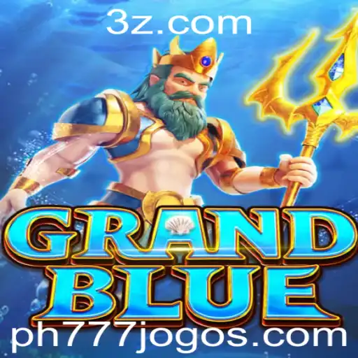 Ph777 - Explorando GRANDBLUE: O Novo Fenômeno dos Jogos que Conquista Jogadores